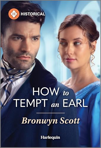 How to Tempt an Earl: A Spicy Forced Proximity Historical Romance (Wed Within a Year Book 2)