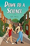 Down to a Science by Kat Paige
