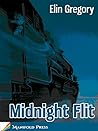 Midnight Flit by Elin Gregory