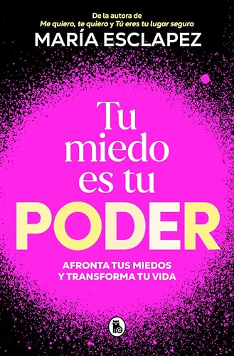Tu miedo es tu poder (Kindle Edition)