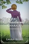 A Shadowed Charade