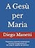 A Gesù per Maria: Preparars...