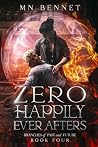 Zero Happily Ever...