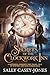Secrets of the Clockwork Inn: A Historical Romance Time Travel Tale of Mystery and Love Across Eras