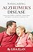 Navigating Alzheimer’s Dise...