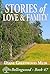Stories of Love & Family (Bellingwood Book 47)