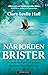 Når jorden brister by Clare Leslie Hall