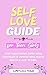 Self Love Guide For Teen Girls by Limitless Teens