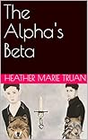 The Alpha's Beta