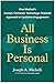 All Business Is Personal by Joseph A. Michelli