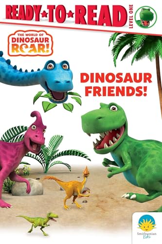 Dinosaur Friends!: Ready-to-Read Level 1 (Dinosaur Roar!)
