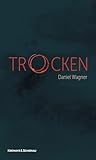 Trocken (German Edition)
