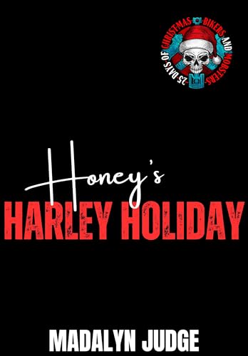 Honey's Harley Holiday: Jacksonville Saints MC (Kindle Edition)