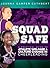 Squad Safe: A Practical Guide To Athlete Welfare And Culture Change In Cheerleading