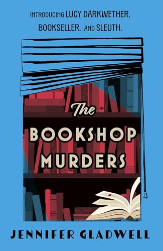 The Bookshop Murders: Dive right into Cecil Court with amateur sleuth Lucy Darkwether in this thrilling historical cosy crime debut (Kindle Edition)