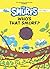 The Smurfs — Who is That Sm...