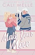 Make Your Move (Aston Archers Hockey #1)