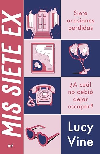 Mis siete ex (Martínez Roca) (Spanish Edition)