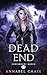 Dead End (Crossroads Queen,...