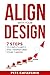 Align with Your Design by Pete Cafarchio