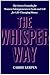 The Whisper Way: The Secret Formula for Women Entrepreneurs to Scale and Sell for Life-Changing Money