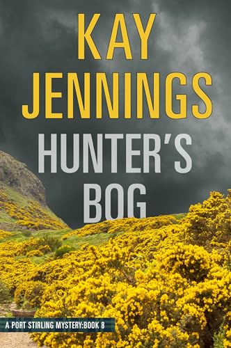 Hunter's Bog: A Port Stirling Mystery Book 8 (Kindle Edition)