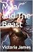 Mila and The Beast