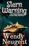 Stern Warning by Wendy Neugent