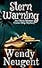 Stern Warning (An Olivia Morgan Cruise Ship Mystery Book 6) by Wendy Neugent