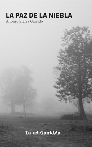 La paz de la niebla (Spanish Edition)