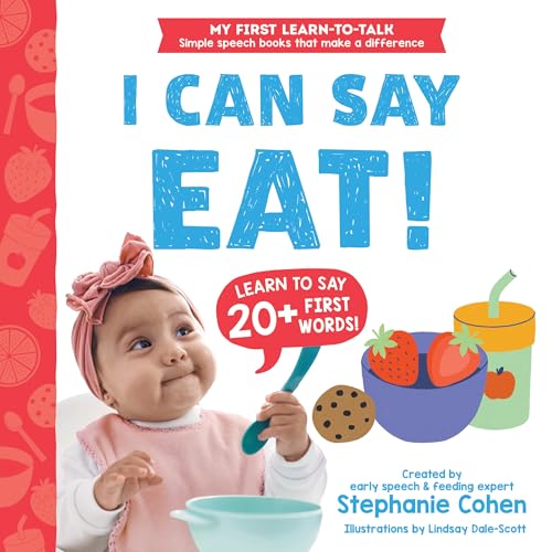I Can Say Eat! (Board Book)