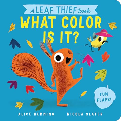 A Leaf Thief Book: What Color Is It? (The Leaf Thief)