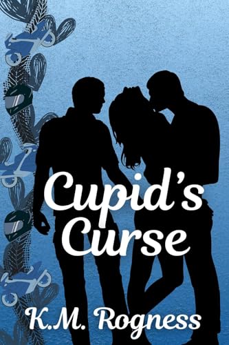 Cupid’s Curse (Kindle Edition)
