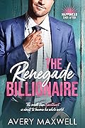 The Renegade Billionaire (Happiness Ever After #1)