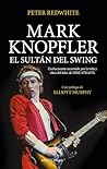 Mark Knopfler, el...