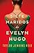 Los siete maridos de Evelyn Hugo