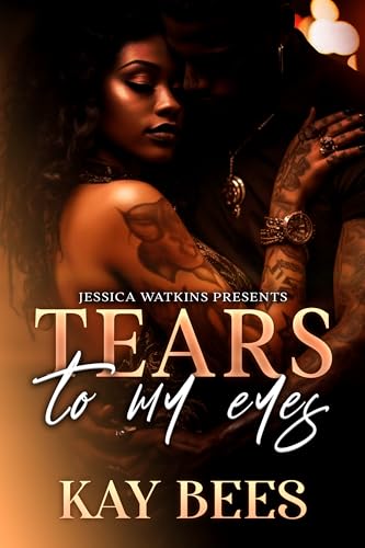 Tears To My Eyes (Kindle Edition)
