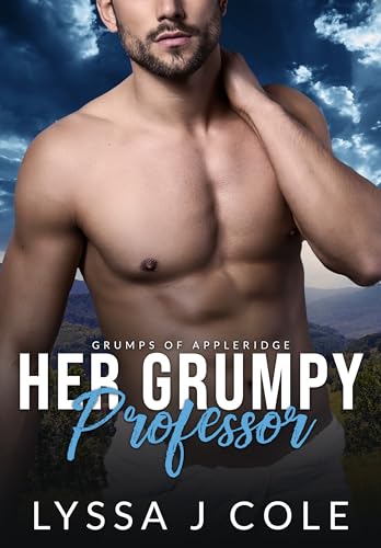 Her Grumpy Professor (Grumps of Appleridge #4)