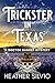 Trickster in Texas (A Docto...
