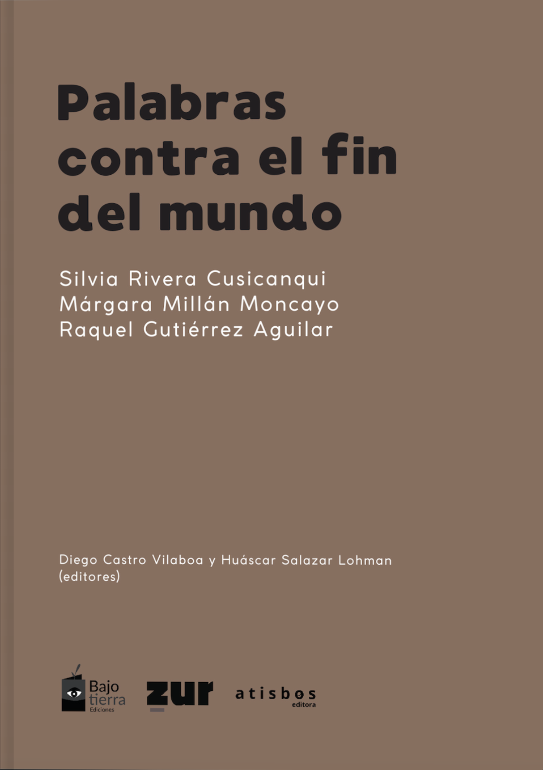 Palabras contra el fin del mundo