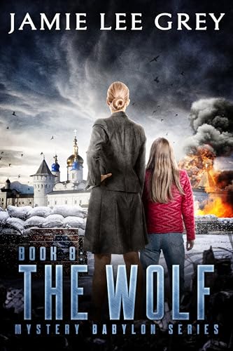 Mystery Babylon, Book 8: The Wolf (Kindle Edition)