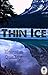 Thin Ice