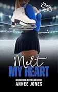 Melt My Heart