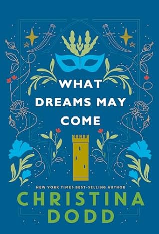 What Dreams May Come (Daughter of Montague)