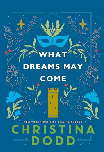What Dreams May Come (Daughter of Montague)