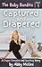 Captured and Diapered: A Diaper Discipline and Punishment Story (The Baby Bandits Book 1)