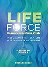 Life Force. Il po...