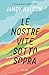 Le nostre vite sottosopra