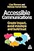 Accessible Communications: Create Impact, Avoid Missteps and Build Trust