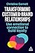 Transforming Customer–Brand Relationships: Use Emotional Connection To Build Loyalty